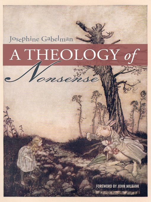 Title details for A Theology of Nonsense by Josephine Gabelman - Available